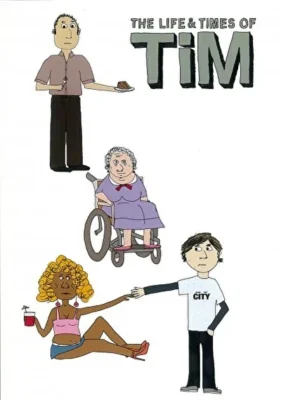Жизнь и приключения Тима (2008)